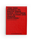 Everything I Write Is DOPE - Hardback Lined Journal