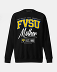 Fort Valley State University (FVSU) - The Family - Sweatshirt