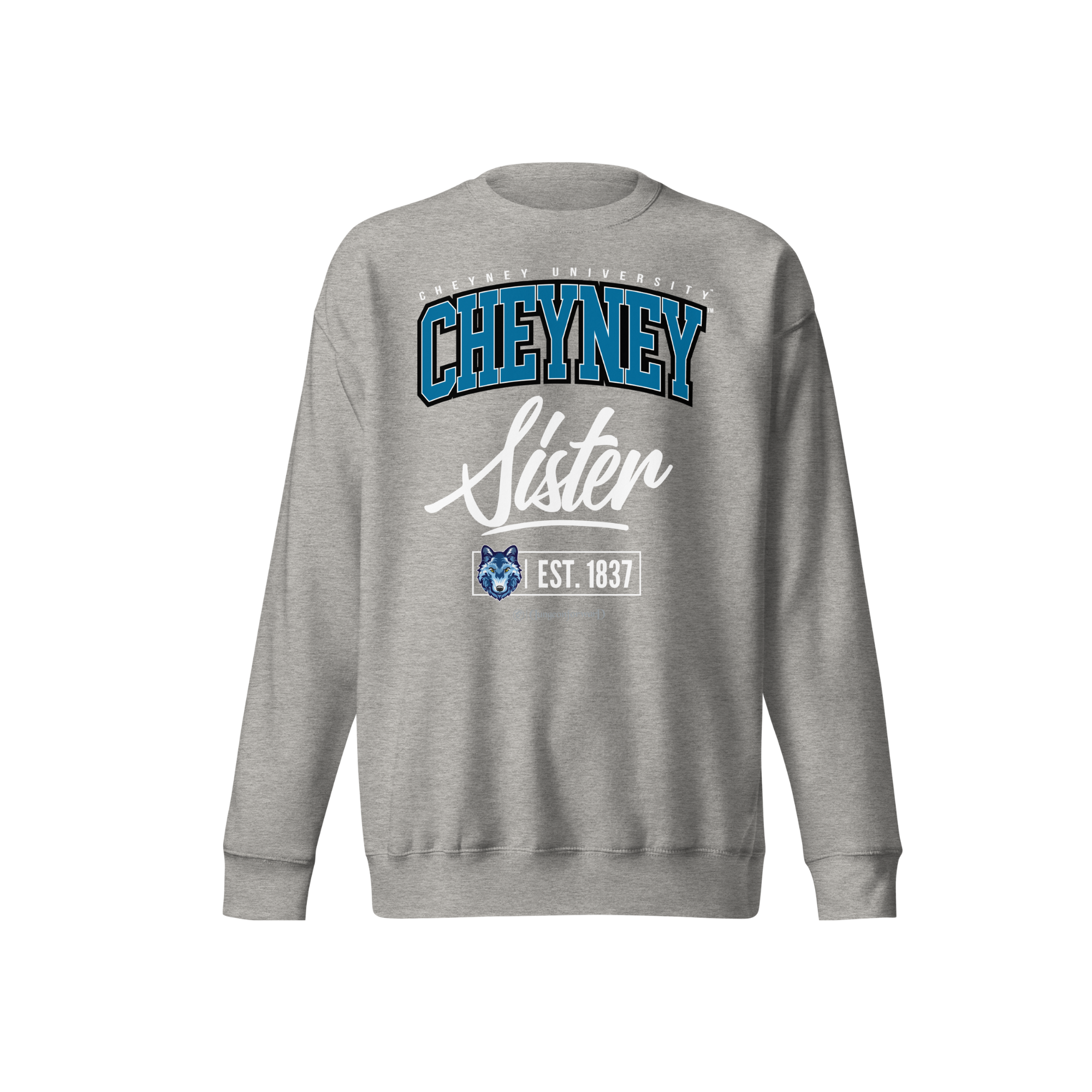 Cheyney University of Pennsylvania (CUP) - The Family - Sweatshirt