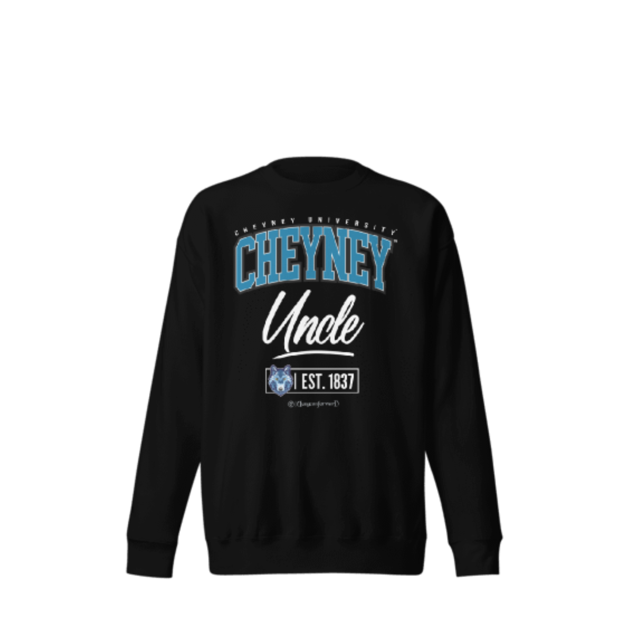 Cheyney University of Pennsylvania (CUP) - The Family - Sweatshirt