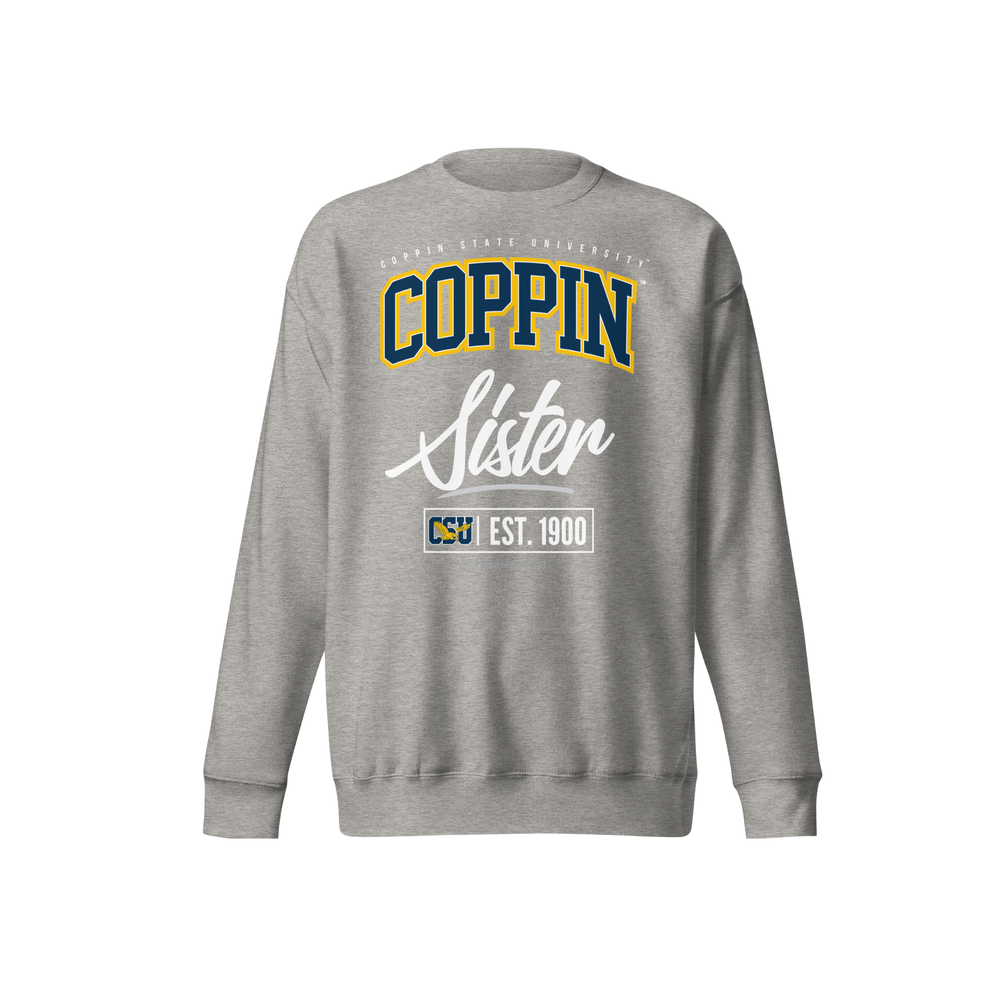 Coppin State University (CSU) - The Family - Sweatshirt