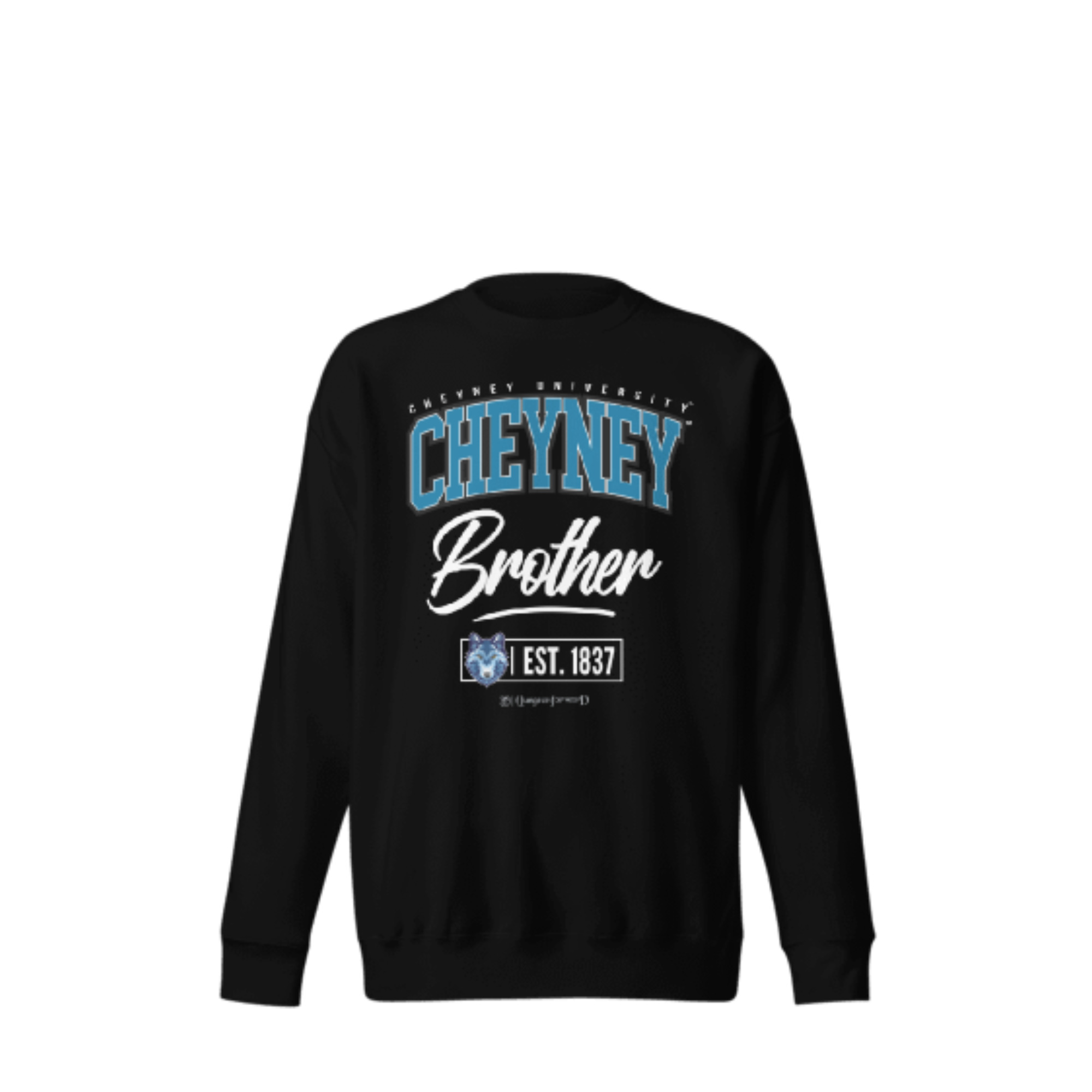 Cheyney University of Pennsylvania (CUP) - The Family - Sweatshirt
