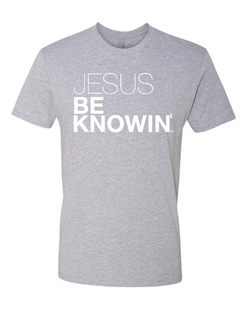 Jesus Be Knowin' | Heather Grey + White Print Tee
