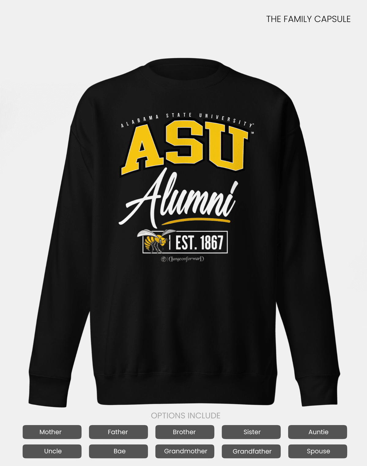Alabama State University - The Family - Sweatshirt