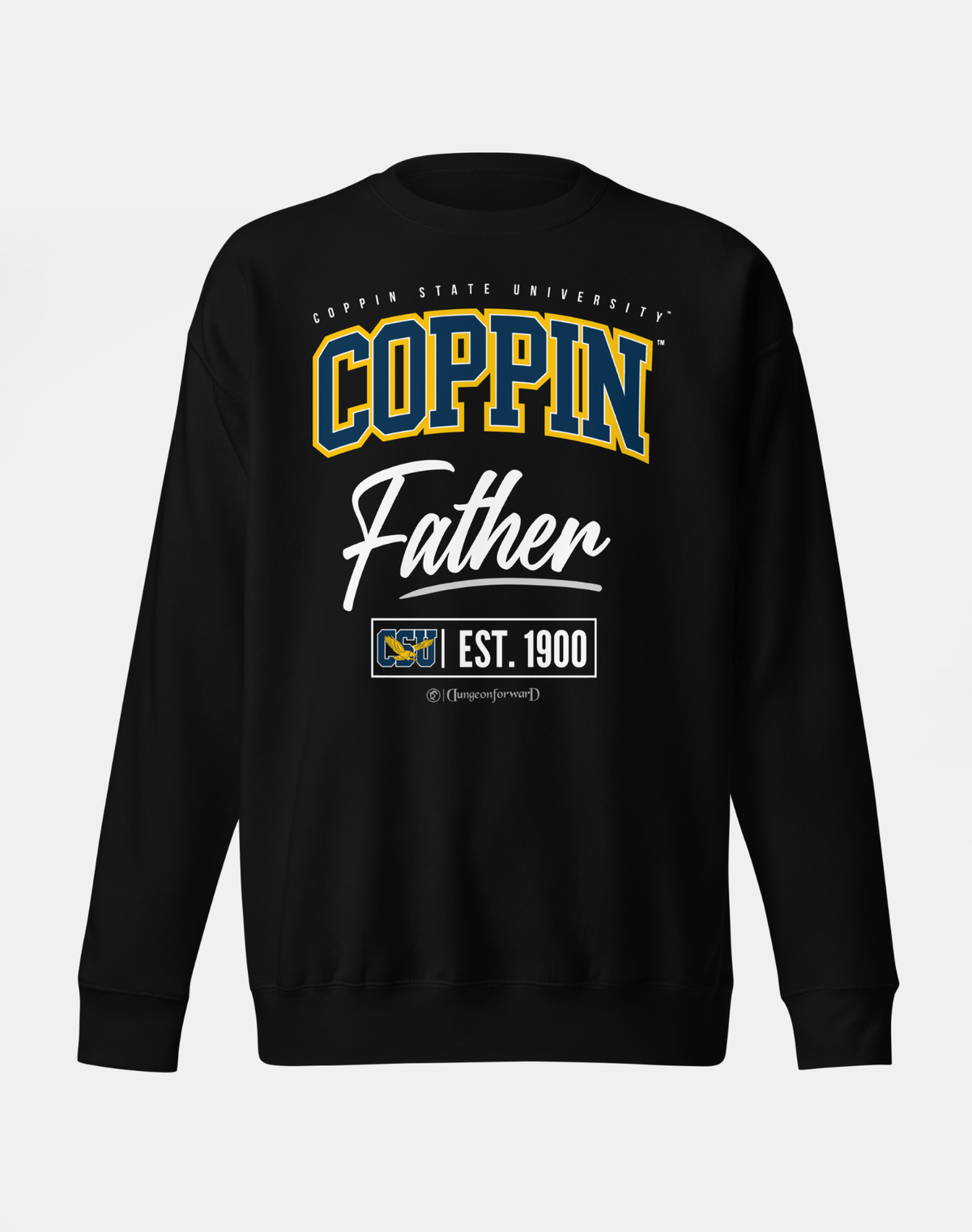 Coppin State University (CSU) - The Family - Sweatshirt