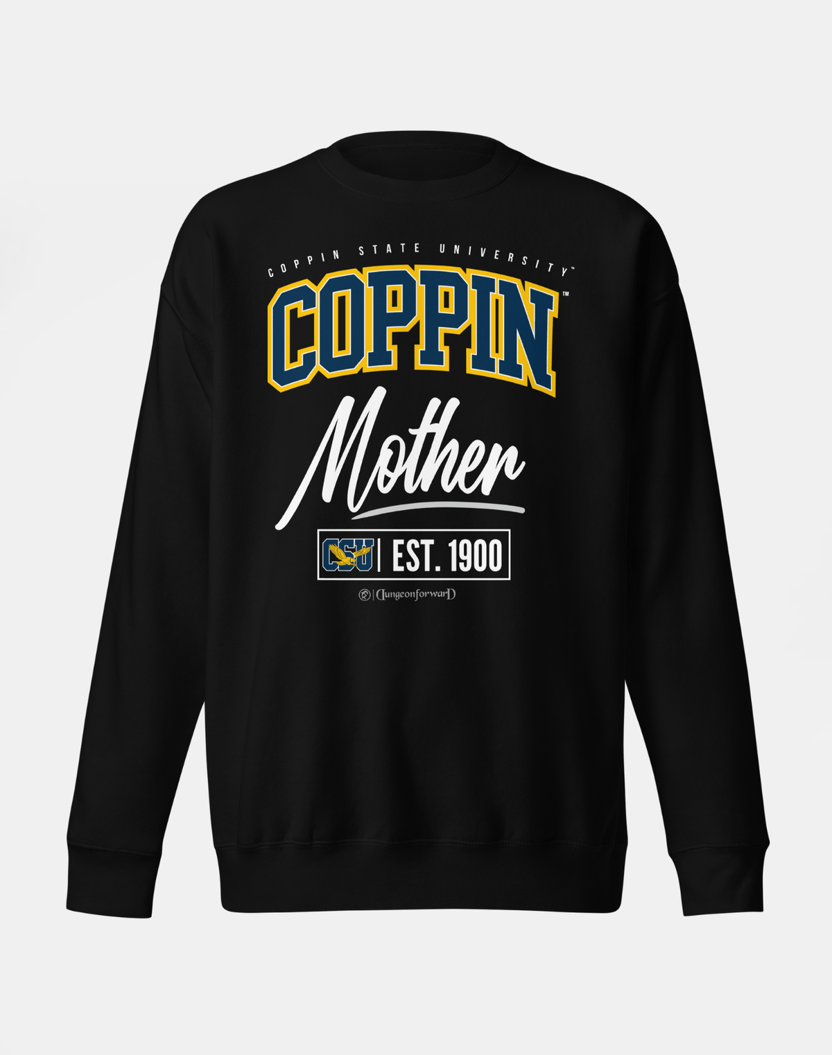 Coppin State University (CSU) - The Family - Sweatshirt
