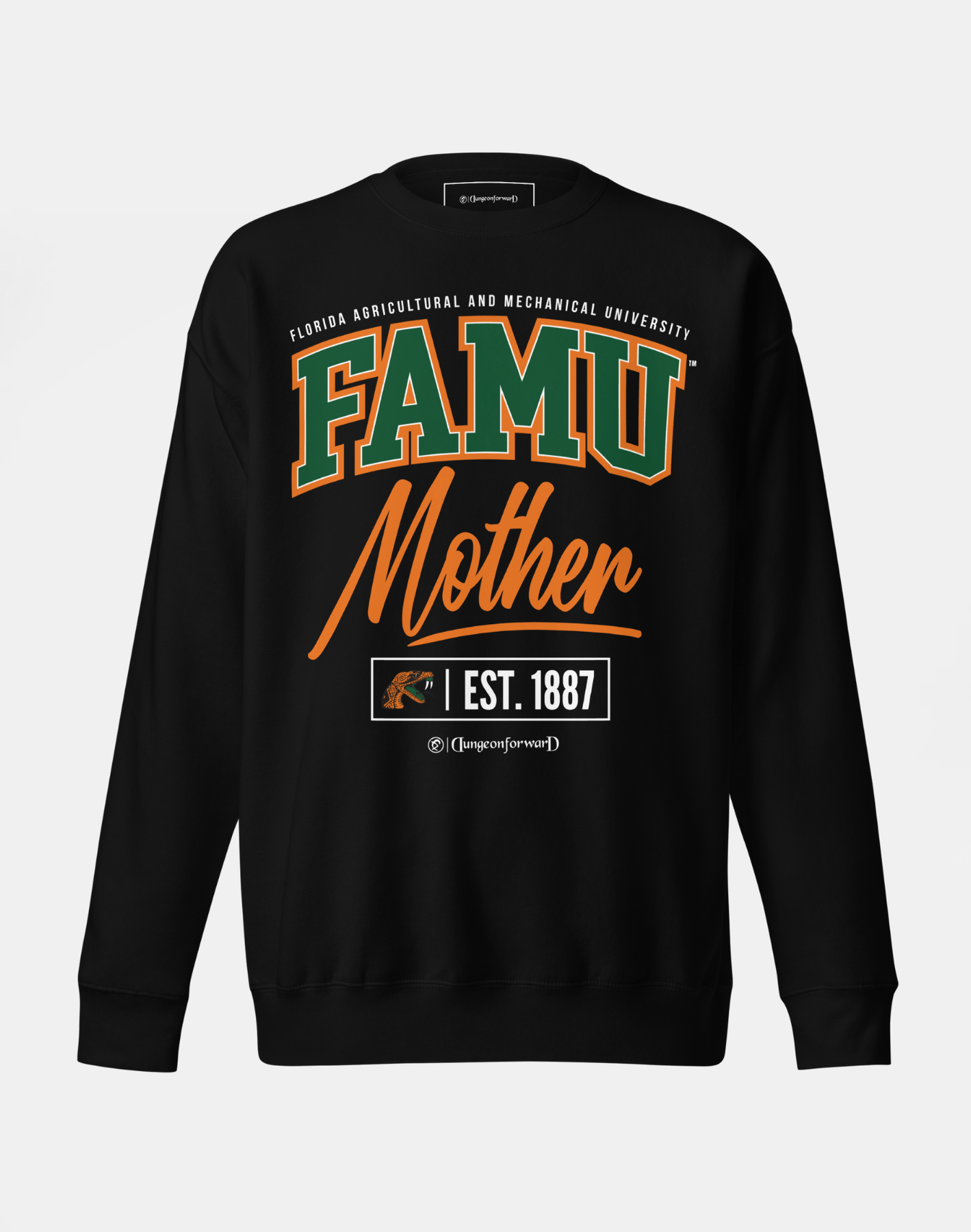 Florida A&amp;M University (FAMU) - The Family - Sweatshirt