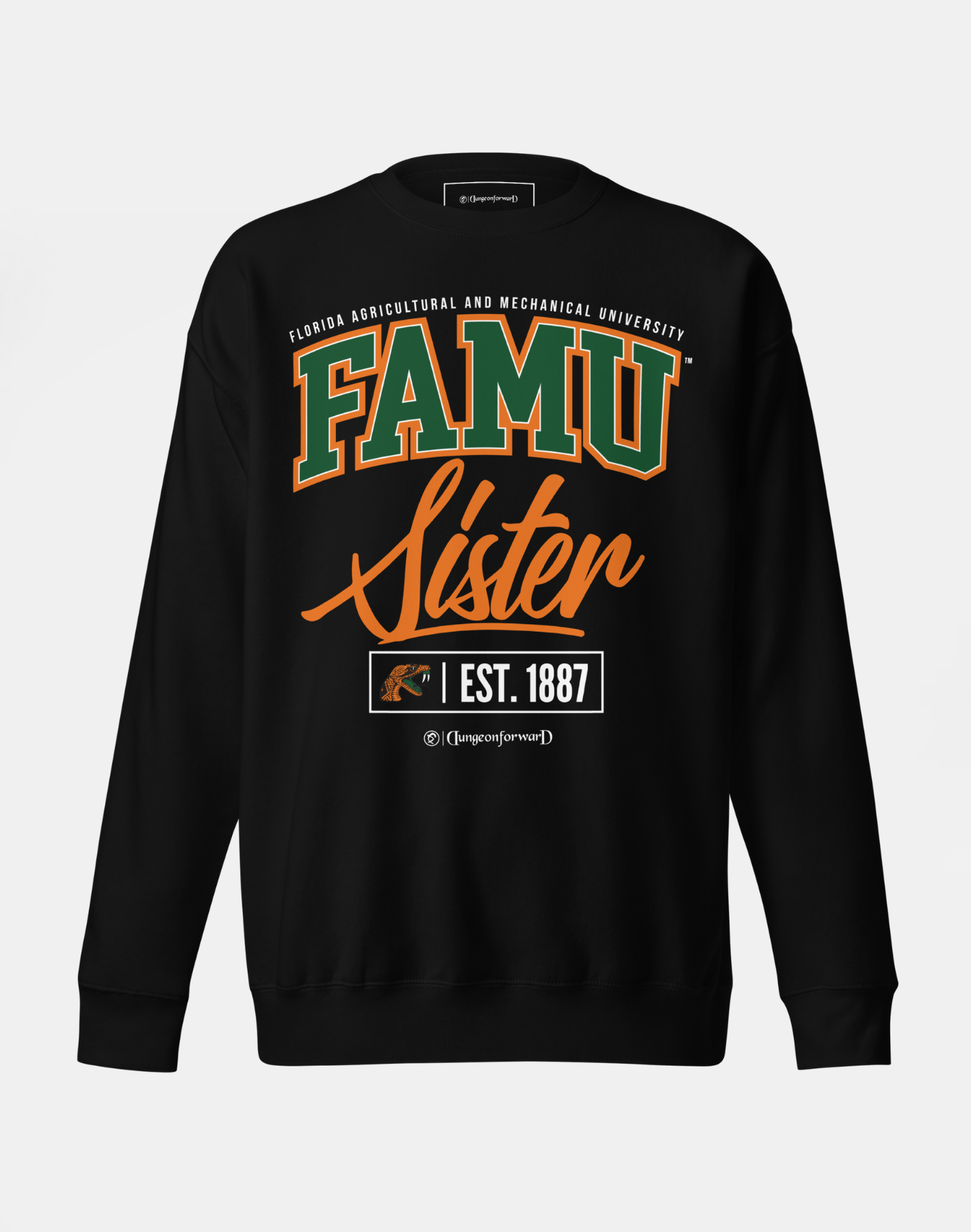 Florida A&amp;M University (FAMU) - The Family - Sweatshirt