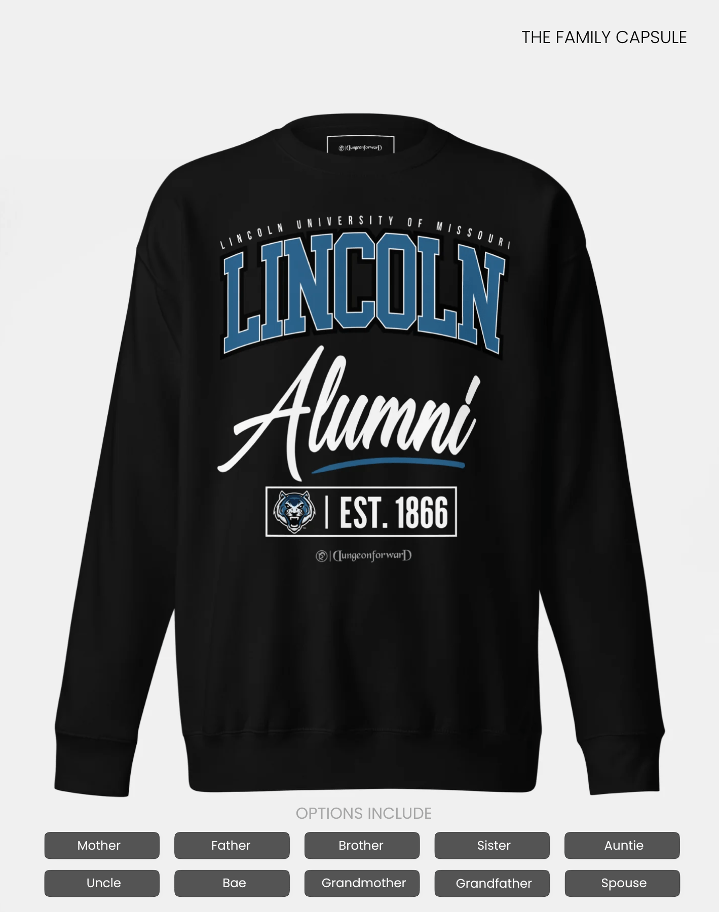 Lincoln University (MO) (LUMO) - The Family - Sweatshirt
