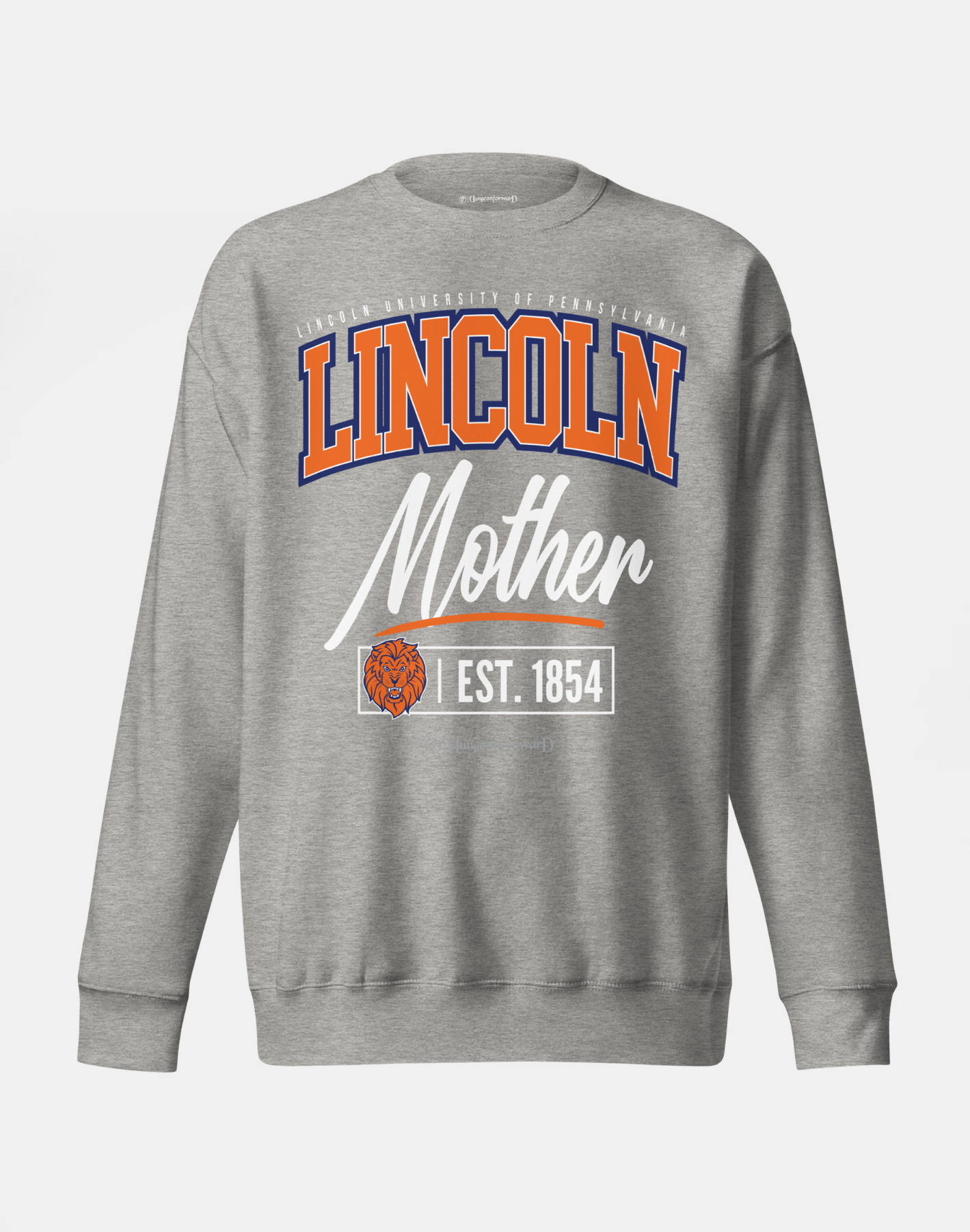 Lincoln University (PA) (LUPA) - The Family - Sweatshirt