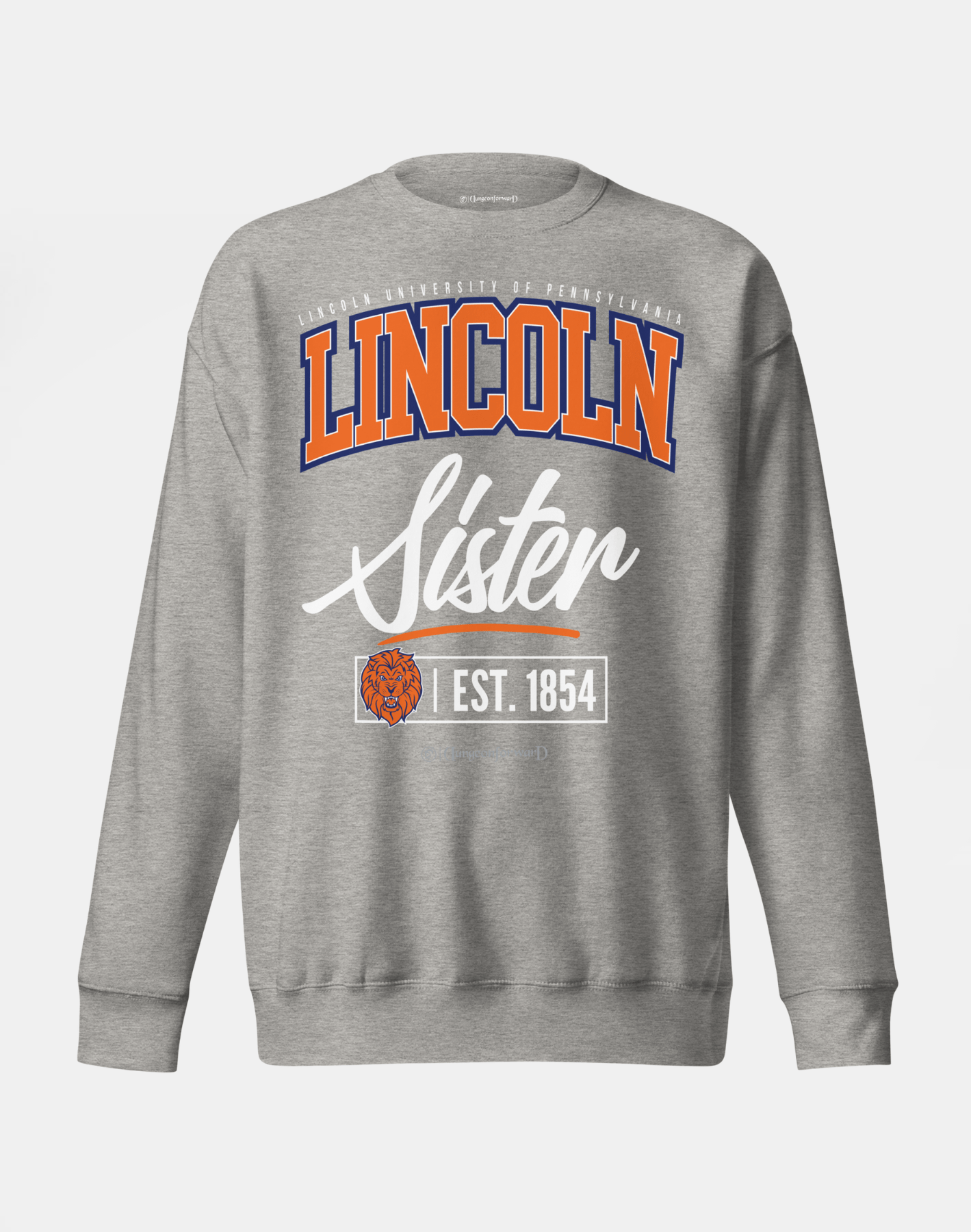 Lincoln University (PA) (LUPA) - The Family - Sweatshirt