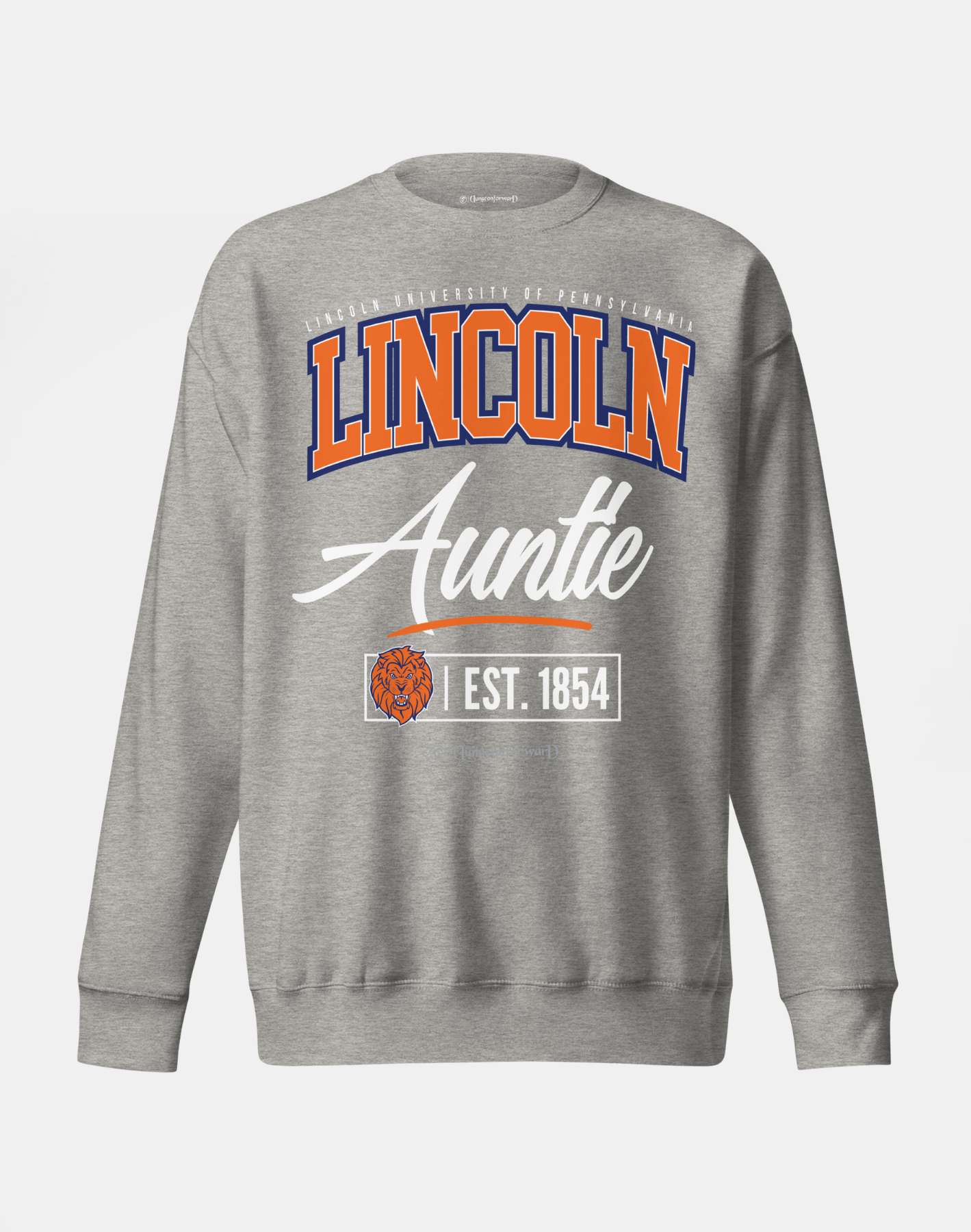 Lincoln University (PA) (LUPA) - The Family - Sweatshirt