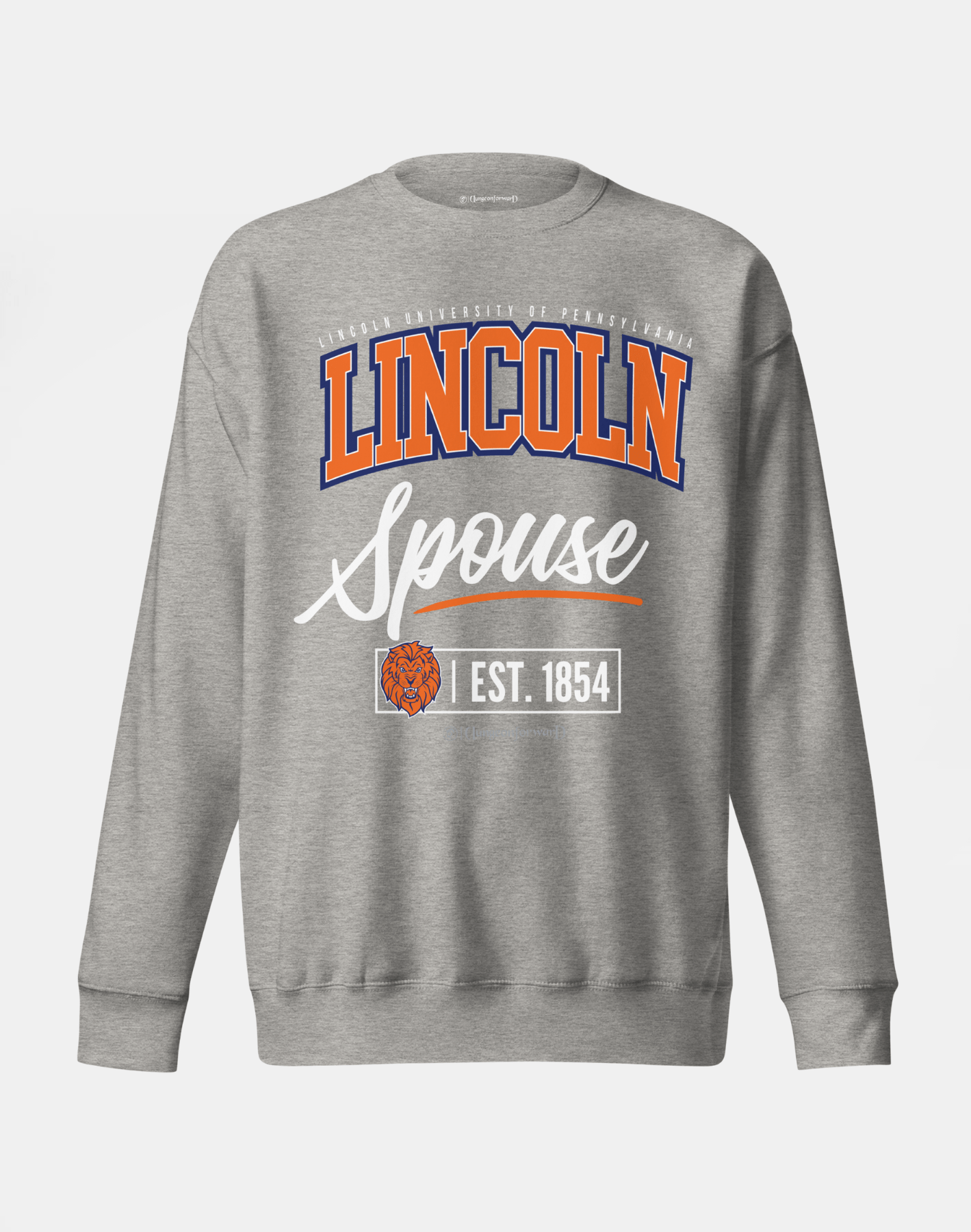 Lincoln University (PA) (LUPA) - The Family - Sweatshirt