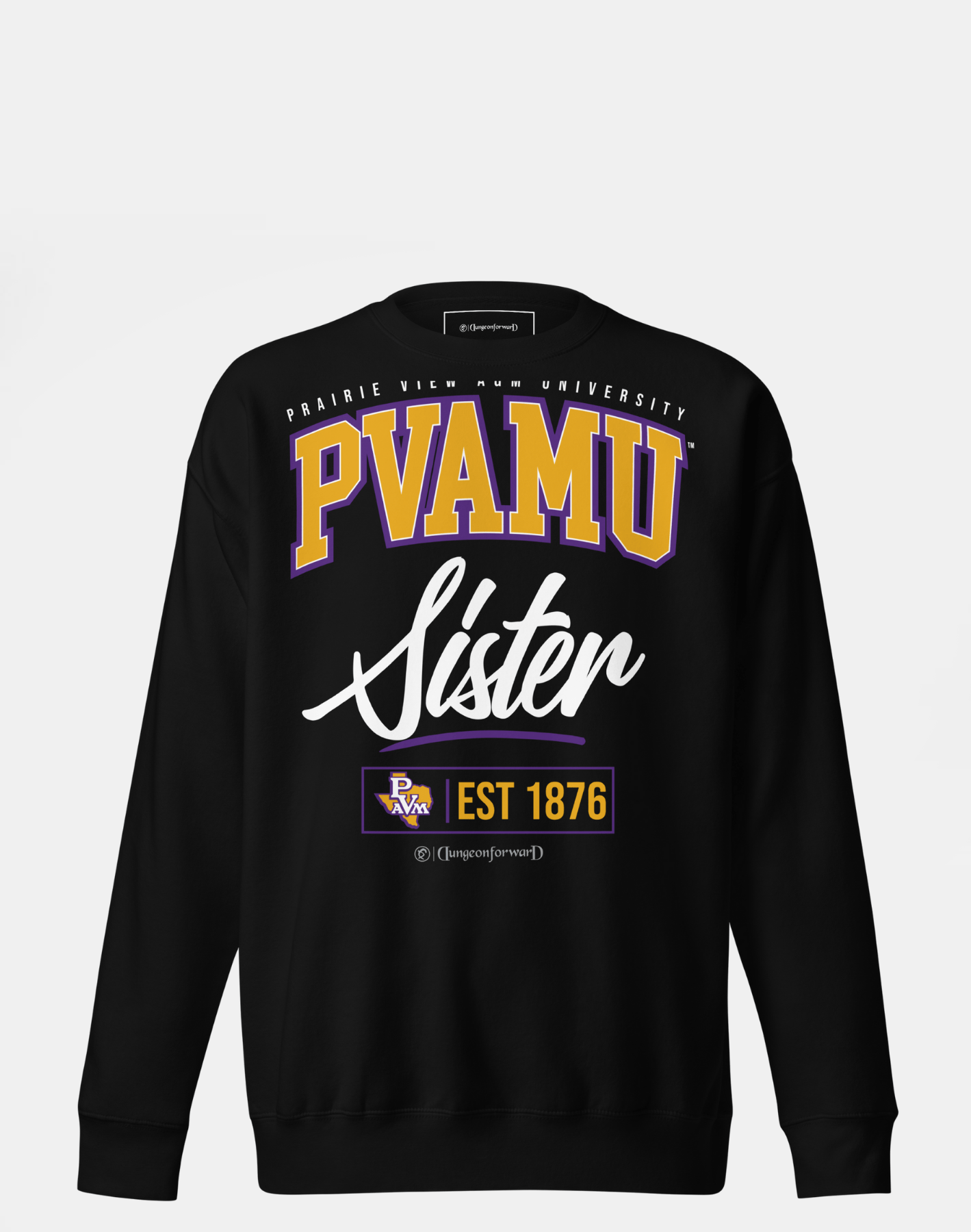 Prairie View A&amp;M University (PVAMU) - The Family - Sweatshirt