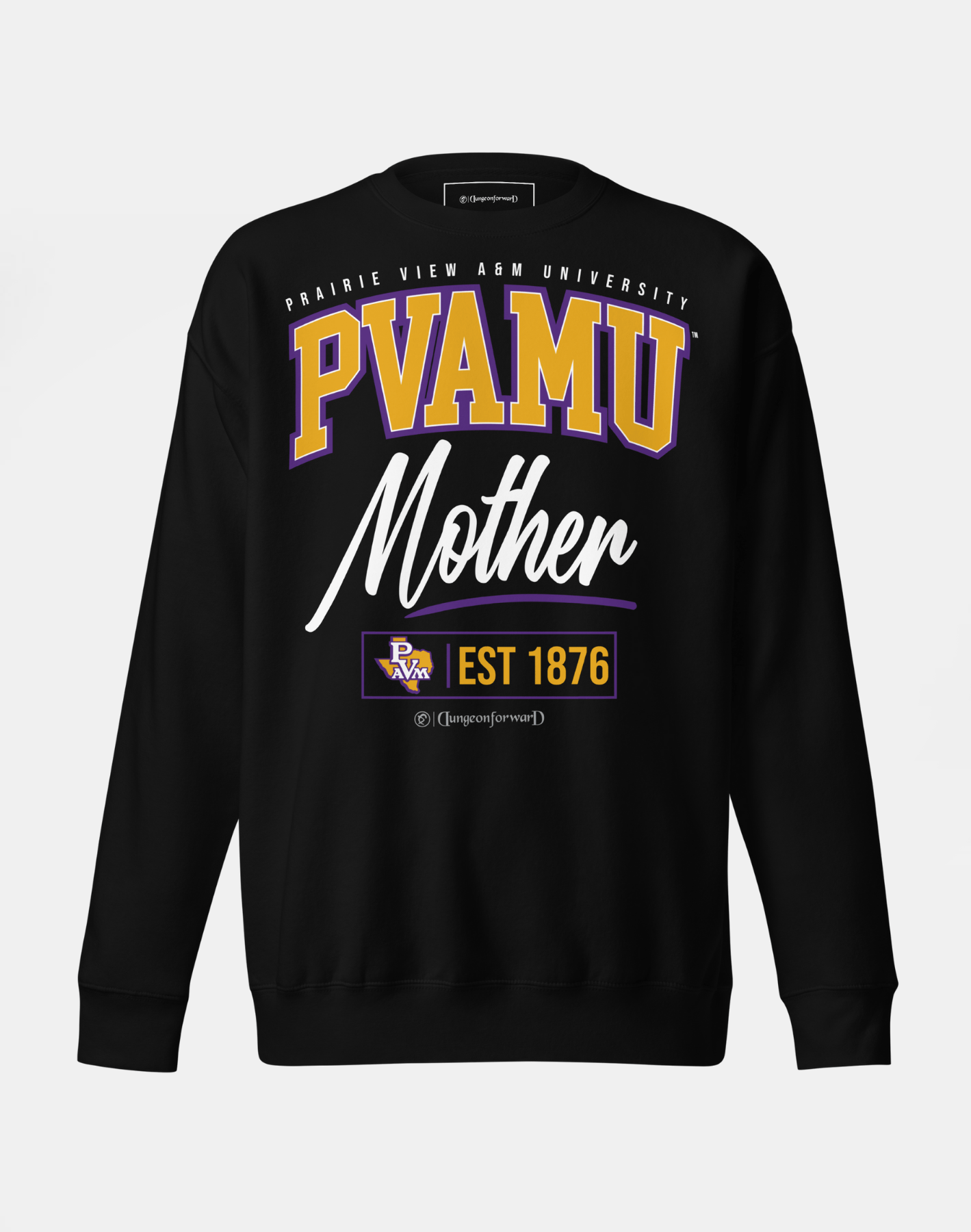 Prairie View A&amp;M University (PVAMU) - The Family - Sweatshirt