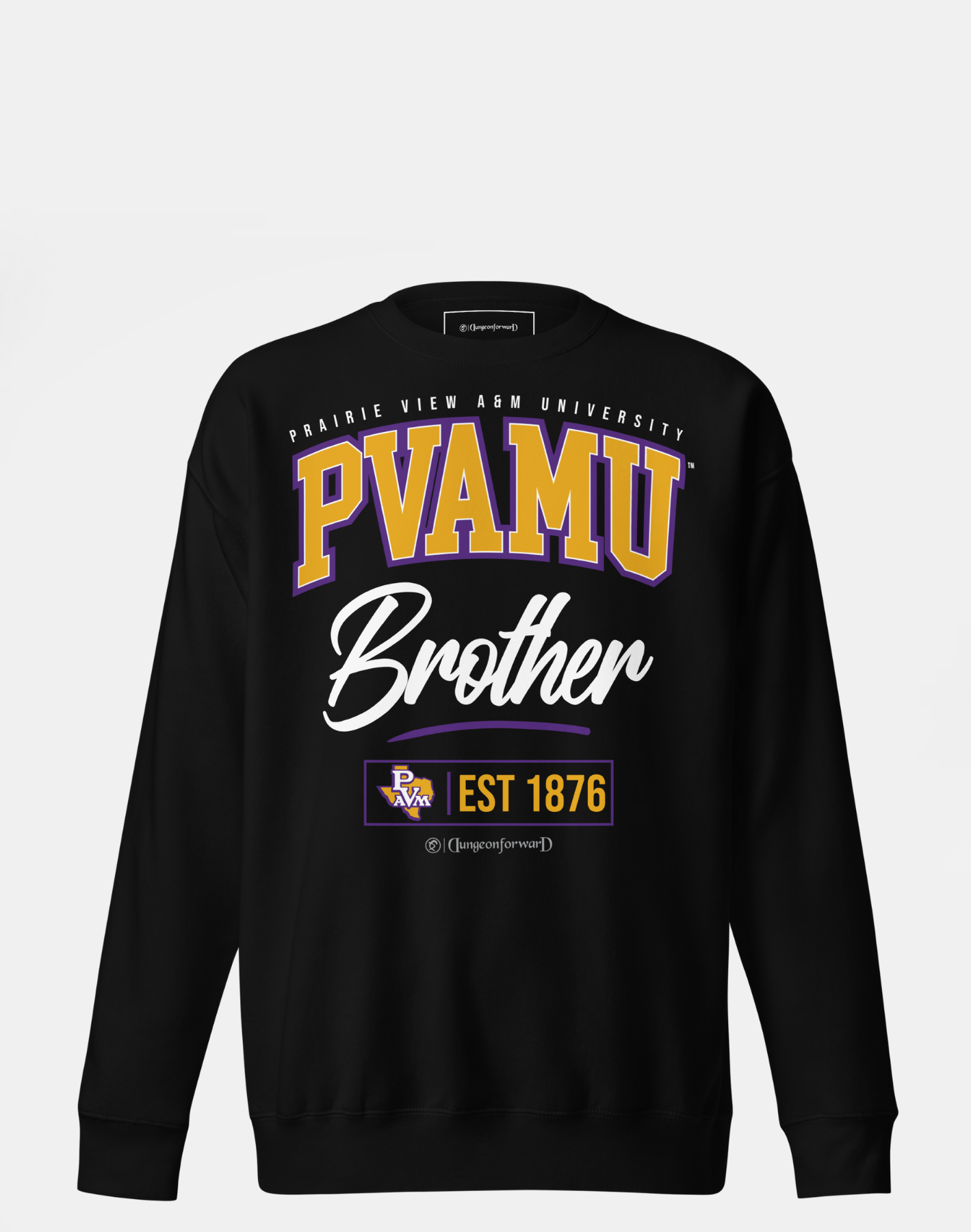 Prairie View A&amp;M University (PVAMU) - The Family - Sweatshirt