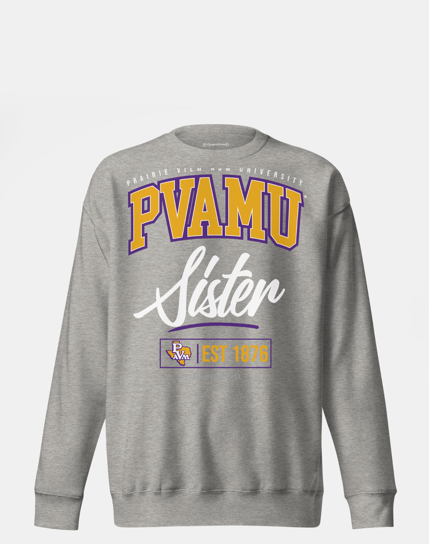 Prairie View A&amp;M University (PVAMU) - The Family - Sweatshirt