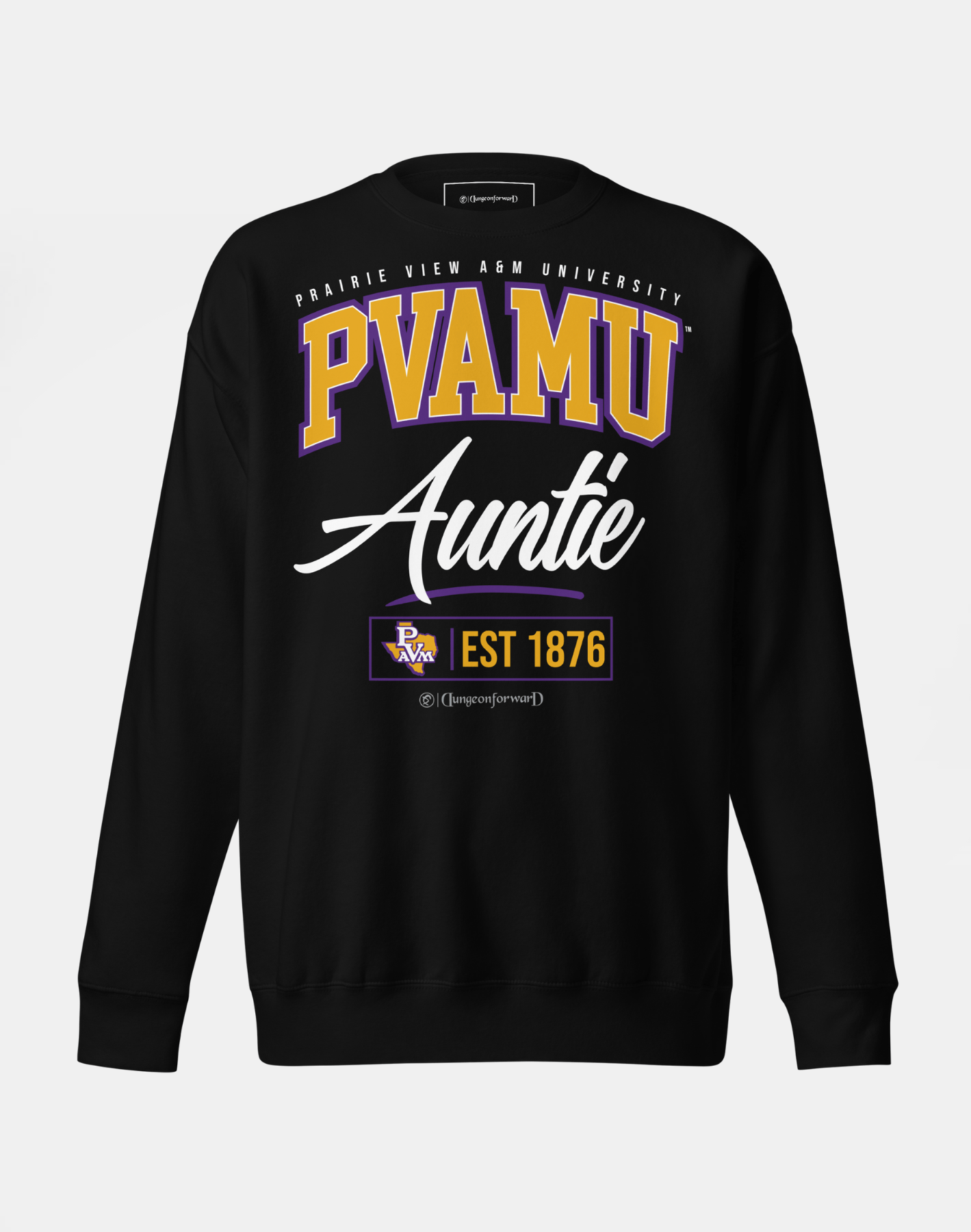 Prairie View A&amp;M University (PVAMU) - The Family - Sweatshirt