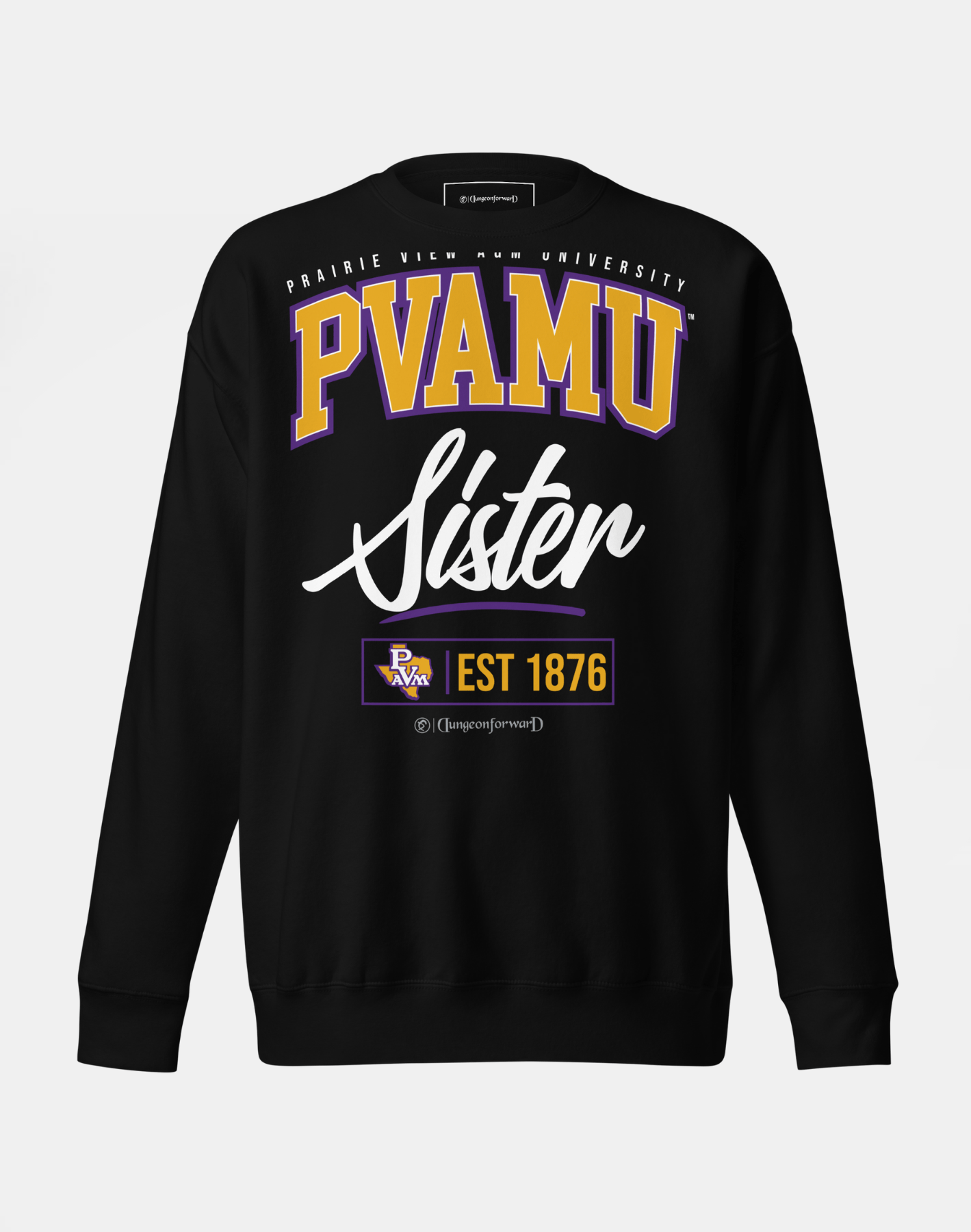 Prairie View A&amp;M University (PVAMU) - The Family - Sweatshirt