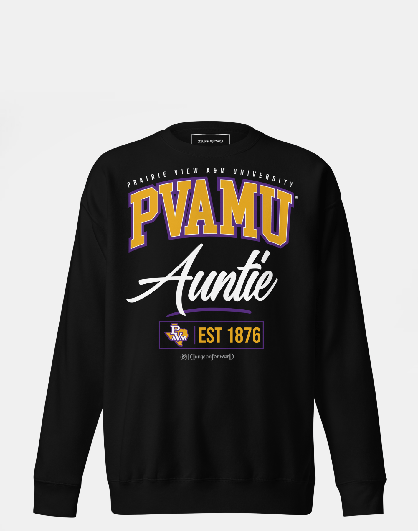 Prairie View A&amp;M University (PVAMU) - The Family - Sweatshirt