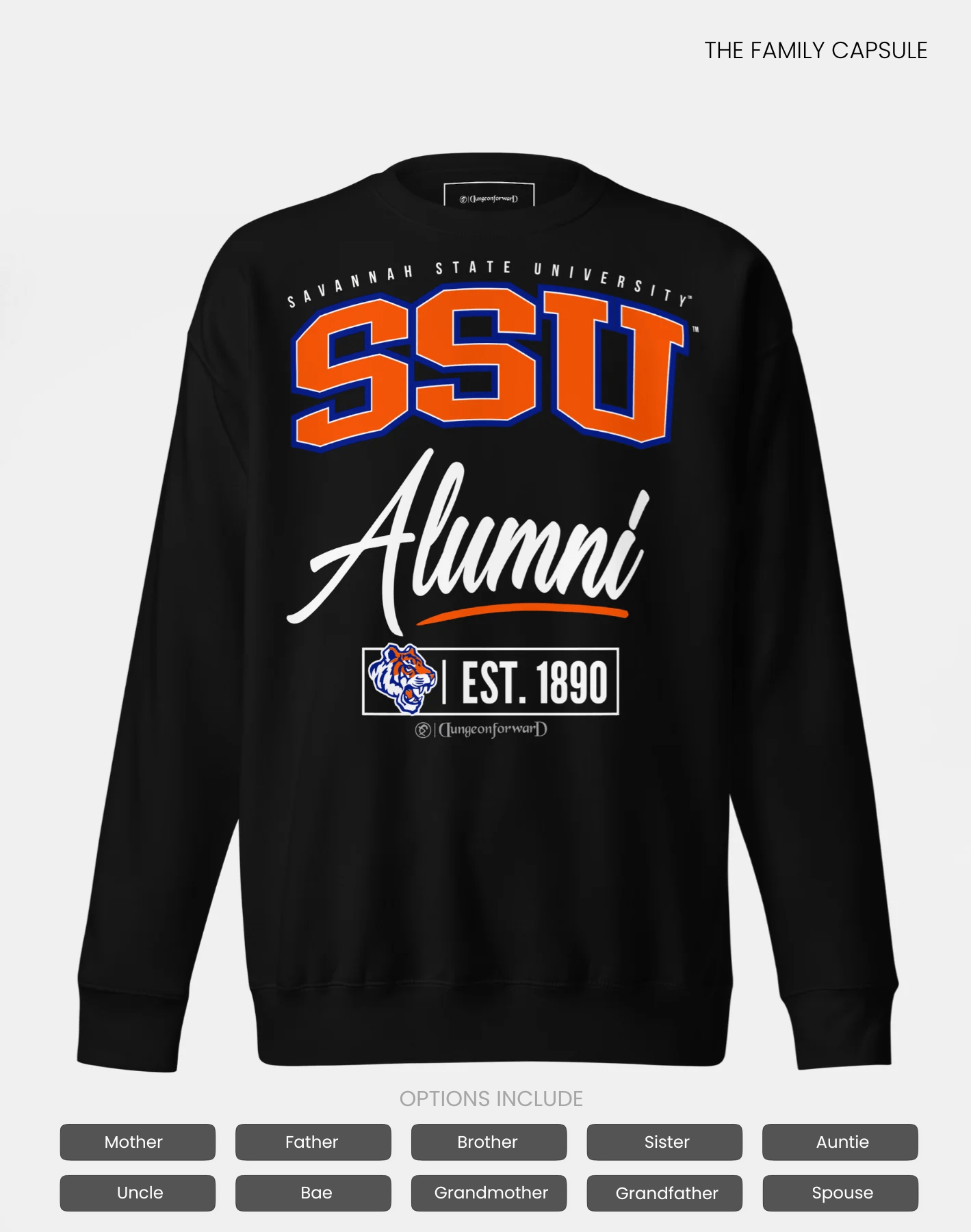 Savannah State University (SSU) - The Family - Sweatshirt
