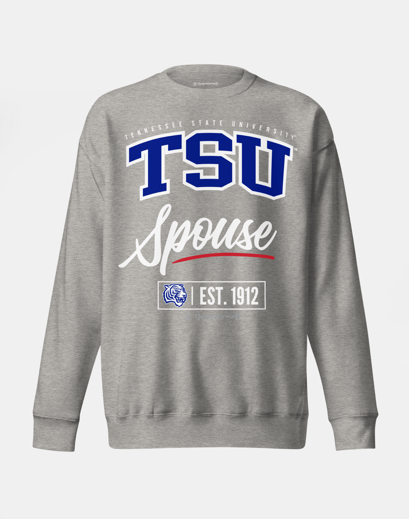 Tennessee State University (TSU) - The Family - Sweatshirt