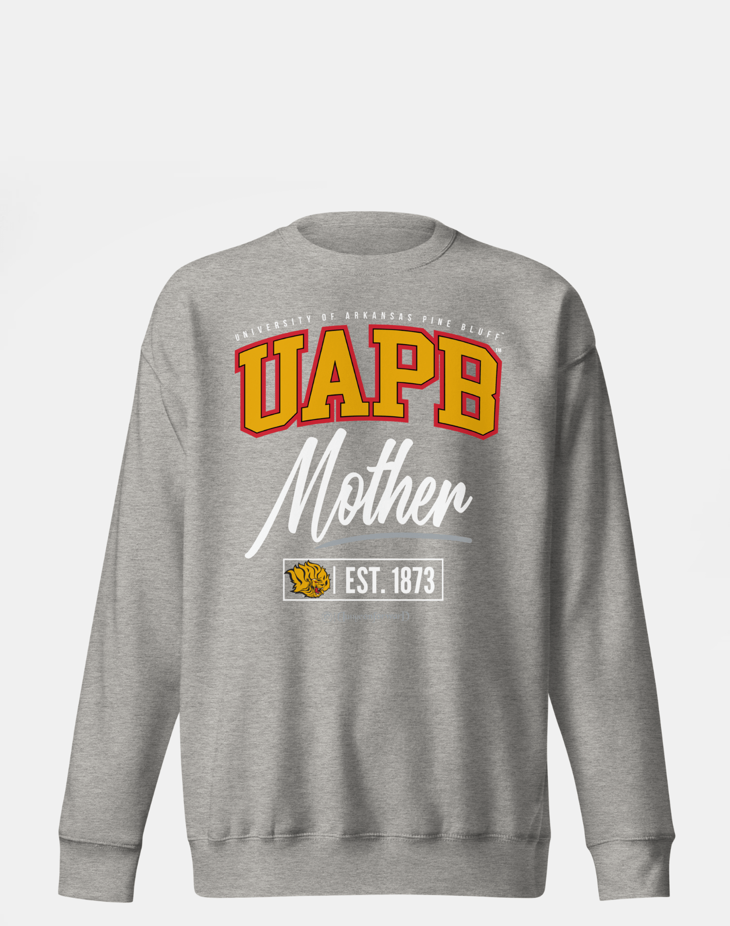 University of Arkansas Pine Bluff (UAPB) - The Family - Sweatshirt