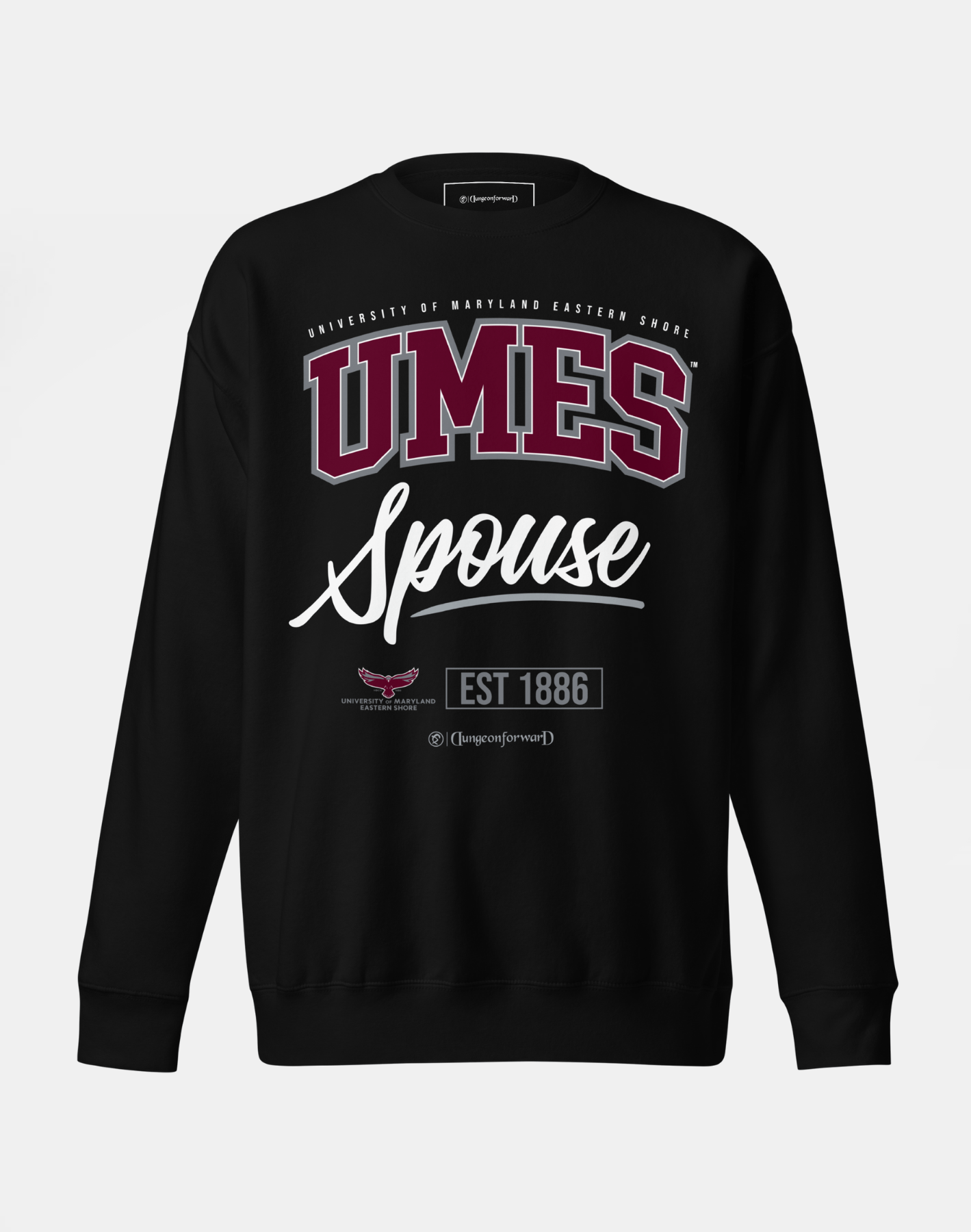 University of Maryland Eastern Shore (UMES) - The Family - Sweatshirt