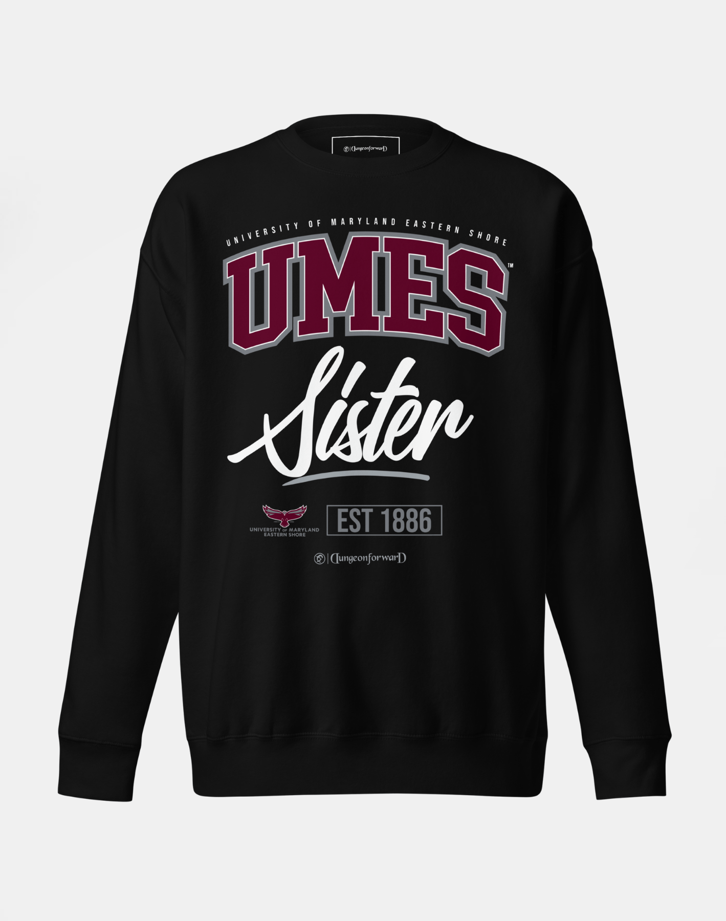 University of Maryland Eastern Shore (UMES) - The Family - Sweatshirt
