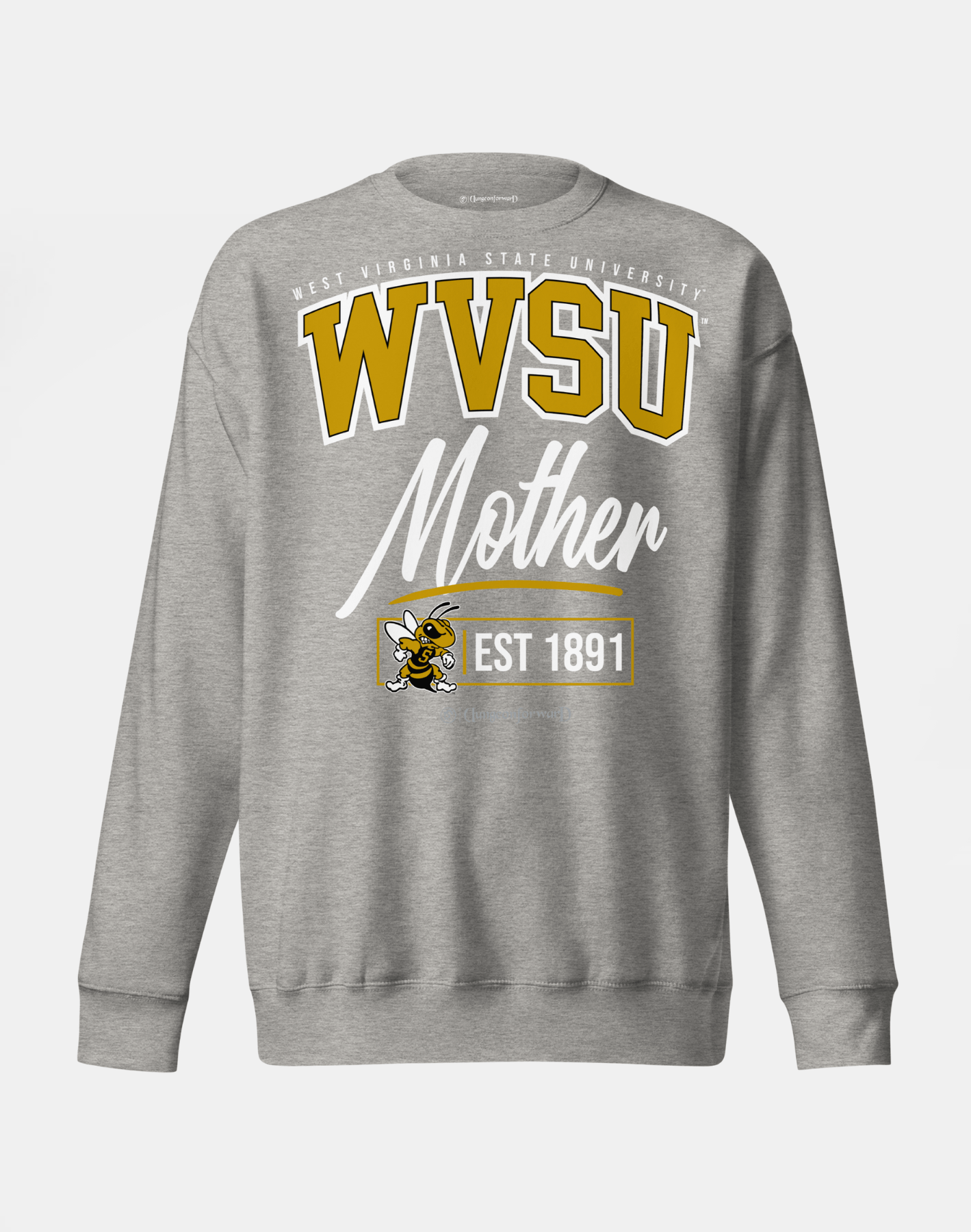 West Virginia State University (WVSU) - The Family - Sweatshirt