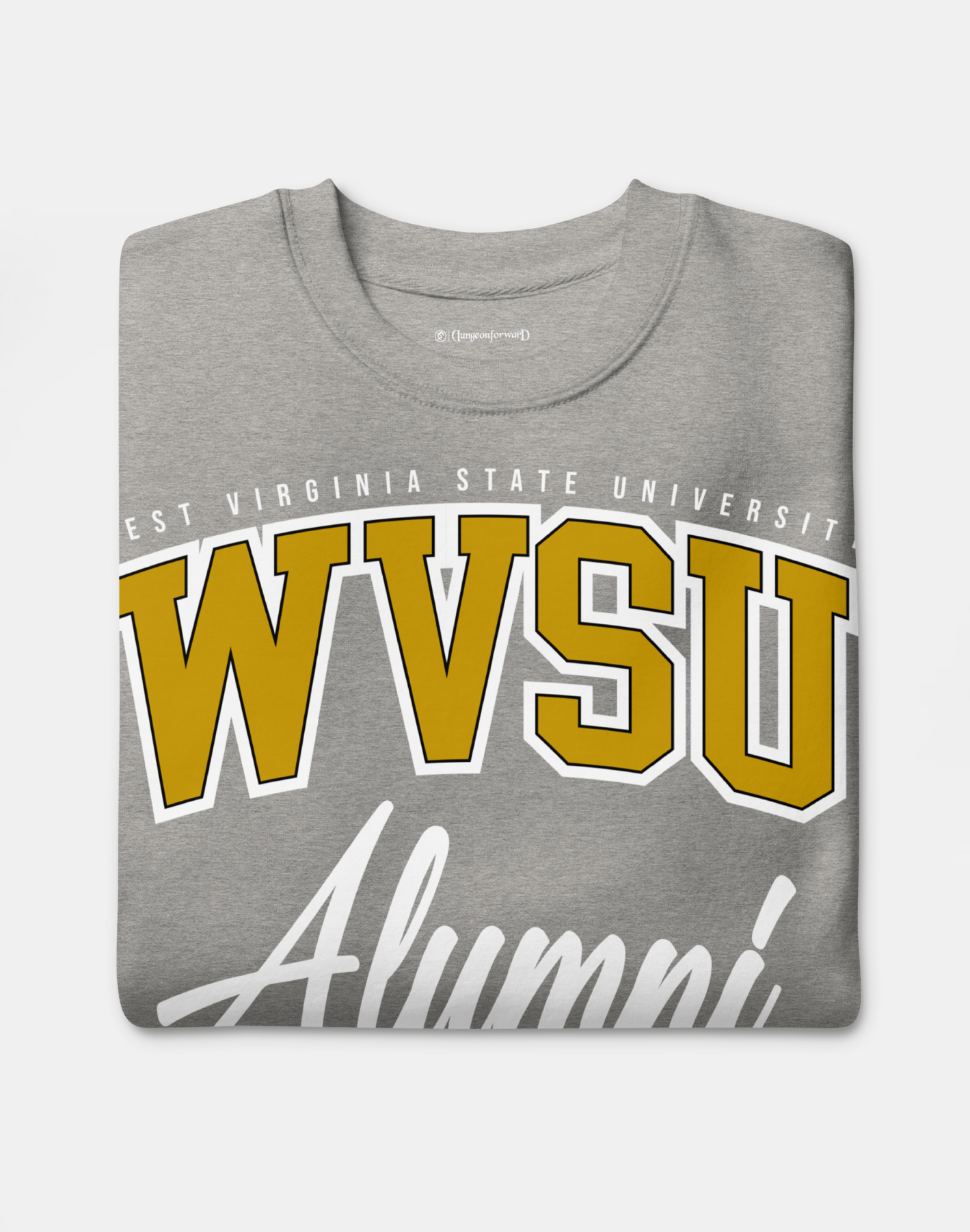 West Virginia State University (WVSU) - The Family - Sweatshirt