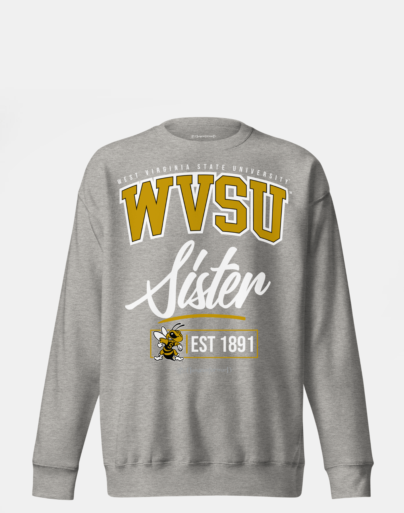 West Virginia State University (WVSU) - The Family - Sweatshirt