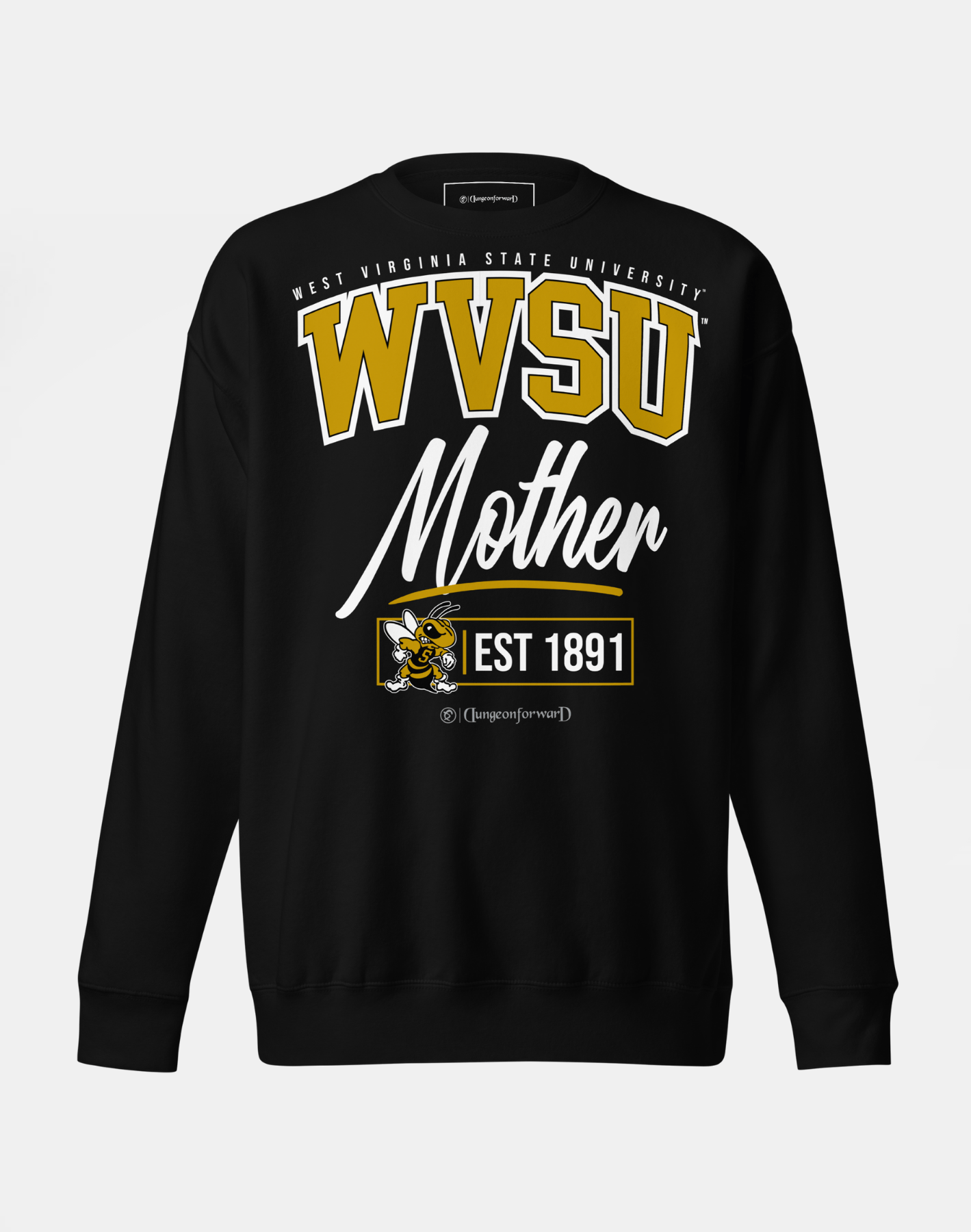 West Virginia State University (WVSU) - The Family - Sweatshirt