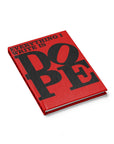 Everything I Write Is DOPE - Hardback Lined Journal